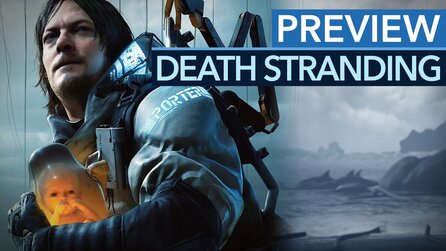 Übertreibts Kojima mit Death Stranding? - Preview-Video für PS4
