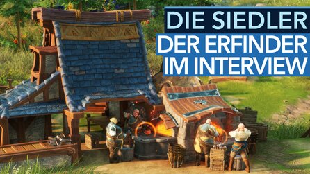 Der Siedler-Erfinder im Interview - Kein Onlinezwang, kein Pay2Win