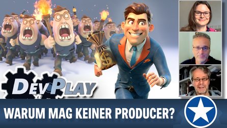 DevPlay: Warum mag keiner Producer?