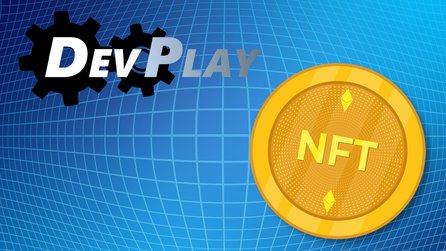 DevPlay: Was sind NFTs und wie denken deutsche Studios darüber?
