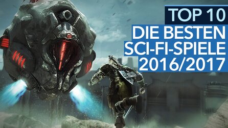 Die 10 besten Sci-Fi-Spiele 20162017 - Video: Hits und Hoffnungsträger