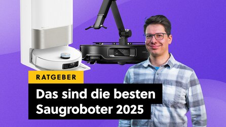 Das sind die besten Saugroboter 2025: Unsere Experten-Empfehlungen von Roborock, Dreame und Alternativen - mit Wischfunktion und Station!