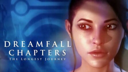 Dreamfall Chapters - Release-Termin für das Adventure, neuer Trailer