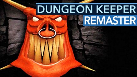 Dungeon Keeper - Das Remaster KeeperFX bringt den Klassiker zurück