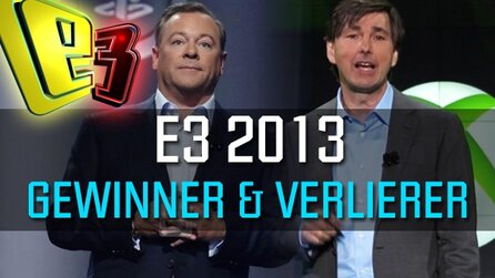 Die Gewinner und Verlierer der E3 2013 - Erfreut, enttäuscht, entgeistert