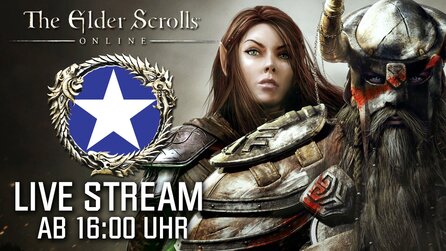 The Elder Scrolls Online - Twitch-Stream: GameStar spielt live ab 16:00 Uhr
