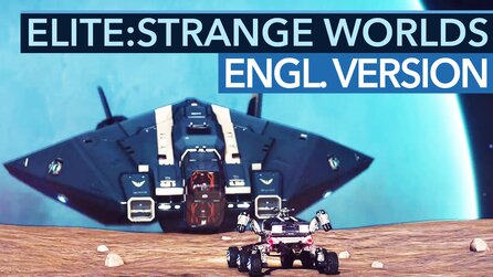 Elite: Strange Worlds - Englische Original-Version des Interview
