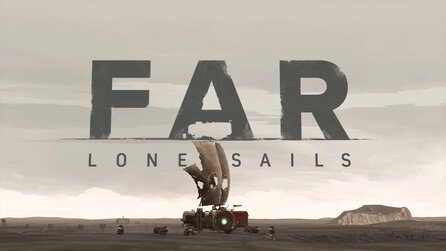 Far: Lone Sails - Vollversion 01 - GameStar Ausgabe 082023