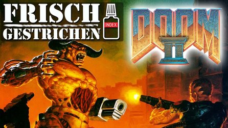 Frisch gestrichen - Doom 2 - »Marktgängiges Vernichtungsspektakel«
