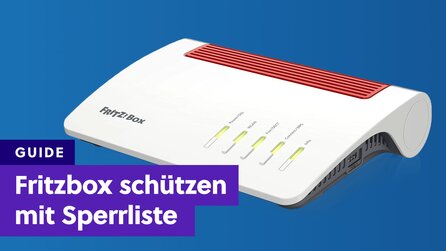 Angriff auf eure Fritzbox? Wie ihr euch mit einer Sperrliste schützt