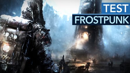 Frostpunk - Test-Video zum Endzeit-Aufbauspiel
