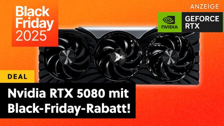 Nvidia GeForce RTX 5080 im Black-Friday-Angebot: Die superstarke Oberklasse-Grafikkarte ist gerade auf Preis-Talfahrt!