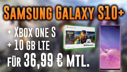 Samsung Galaxy S10+, Xbox One S + LTE für 36,99 € mtl. [Anzeige]