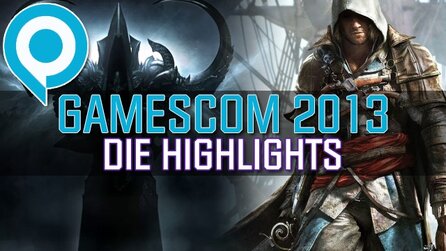 Die Hits der Gamescom 2013 - Unsere Messe-Highlights im Überblick