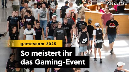 gamescom 2025: So holt ihr das Maximum aus dem größten Gaming-Festival der Welt raus!