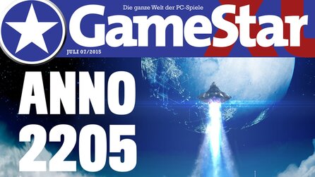 GameStar 0715 - jetzt am Kiosk - Probesiedeln in Anno 2205