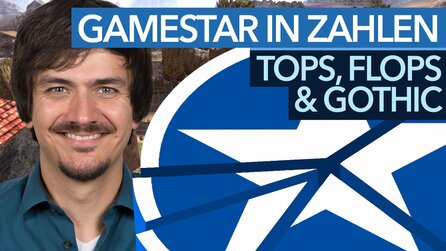 GameStar (Plus) in Zahlen: Tops, Flops - und das unsterbliche Gothic