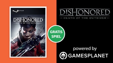 Dishonored: Death of the Outsider gratis bei GameStar Plus