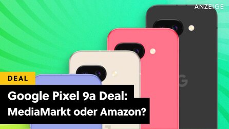 Google Pixel 9a im Preisduell: Amazon schlägt MediaMarkt klar
