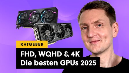 Die besten Grafikkarten 2025 für das Gaming in Full HD, WQHD und 4K
