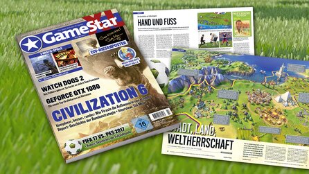 GameStar 0716 - ab dem 22. Juni im Handel - Auf zu neuen Civilizations