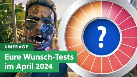GameStar-Tests im April: Jetzt sagt ihr uns, was wir testen sollen