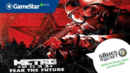 Metro 2033 bei GameStar Plus - Überleben im post-apokalyptischen Moskau