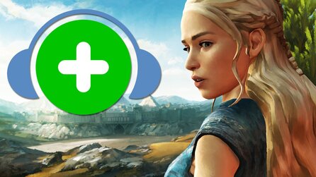 GameStar-Podcast - Plus-Folge 11: Warum lieben alle Game of Thrones?