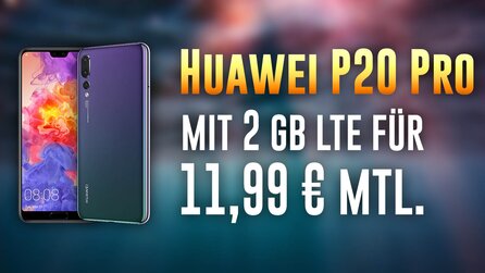 Huawei P20 Pro mit LTE für 11,99 € mtl. – Tarifangebot bei MediaMarkt [Anzeige]