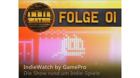 IndieWatch - GamePro zeigt die besten Independent-Spiele