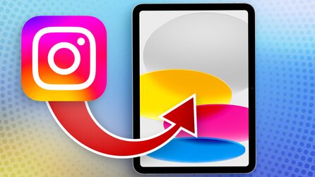 Nach WhatsApp: Instagram bekommt jetzt endlich auch eine eigene iPad-App