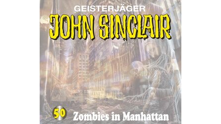 Gewinnspiel auf GameStar.de - Geisterjäger John Sinclair jagt Zombies in Manhattan