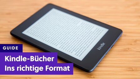 Kindle: Wie ihr eure Bücher in das passende eBook-Format konvertiert - und warum ihr das überhaupt tun solltet