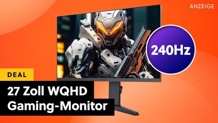 240Hz, WQHD + 27 Zoll: Dieser Gaming-Monitor sollte nicht so günstig sein