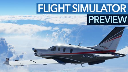 Microsoft Flight Simulator - 2020 erscheint die realistischste Flugsimulation aller Zeiten