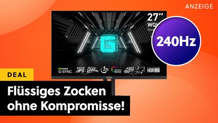 Ein derart guter Gaming-Monitor von MSI sollte nicht so günstig sein: WQHD, 240Hz und 1ms Reaktionszeit zum absoluten Tiefstpreis!