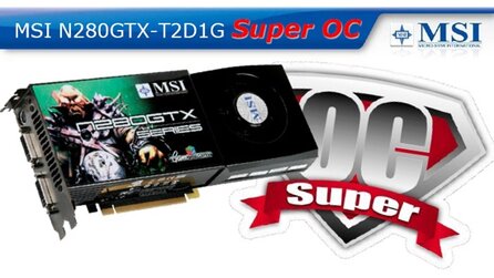 GeForce GTX 280 Super OC - MSI übertaktet GeForce GTX 280 deutlich