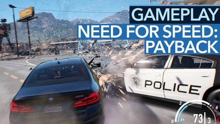 Need for Speed: Payback - Gameplay-Demo: Cop-Verfolgung und Offroad-Rennen im Video