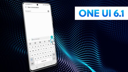 One Ui 6.1: Die Tastatur auf den Galaxy-Handys soll zukünftig enorm verbessert werden