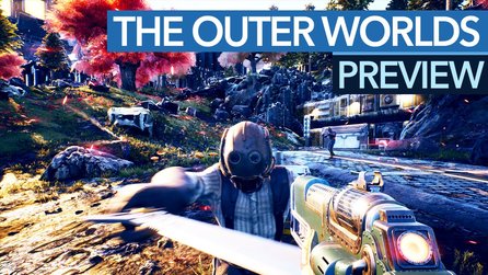 The Outer Worlds - Gameplay-Preview: Fallout im Science-Fiction-Gewand