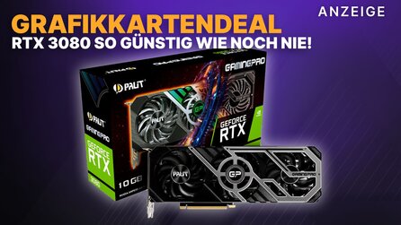 RTX 3080: Die beliebteste Gaming Grafikkarte im Preisfall und günstig wie nie!