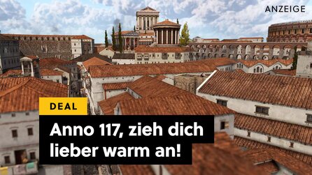 Dieses komplexe Aufbauspiel im Römischen Reich stiehlt Anno 117 die Show – und das zu einem richtig guten Preis!