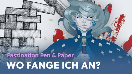 Neu bei Pen+Paper: Die besten Rollenspiele für absolute Anfänger