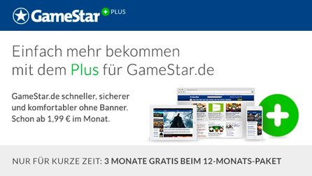 Fair Play auf GameStar.de - GameStar Plus ohne Banner-Werbung