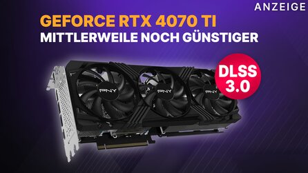 Nvidia RTX 4070 Ti Preisknaller: Dank krasser Leistung, DLSS 3.0 und Raytracing ein echter Brecher an 4K Grafikkarte