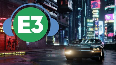 GameStar Podcast - E3-Special #5: Kann man der E3-Demo von Cyberpunk 2077 glauben?