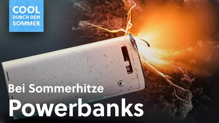 Können Powerbanks bei (Sommer-)Hitze explodieren? Darauf müsst ihr achten