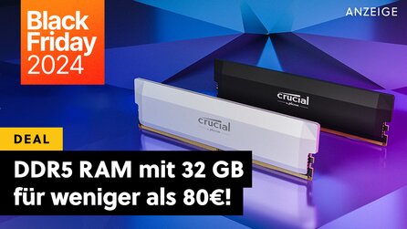Bei diesem Black Friday-Deal habe ich selbst zugeschlagen: 32 GB DDR5 RAM mit mehr als 50 Prozent Rabatt!