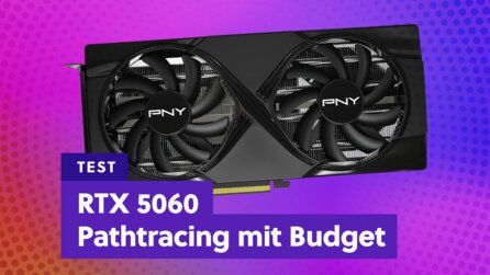 Geforce RTX 5060 Preview mit exklusiven Benchmarks: Was könnt ihr von der neuen und bislang günstigsten Nvidia-Karte erwarten?