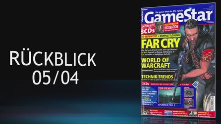 Rückblicks-Video - Zur GameStar-Ausgabe 052004